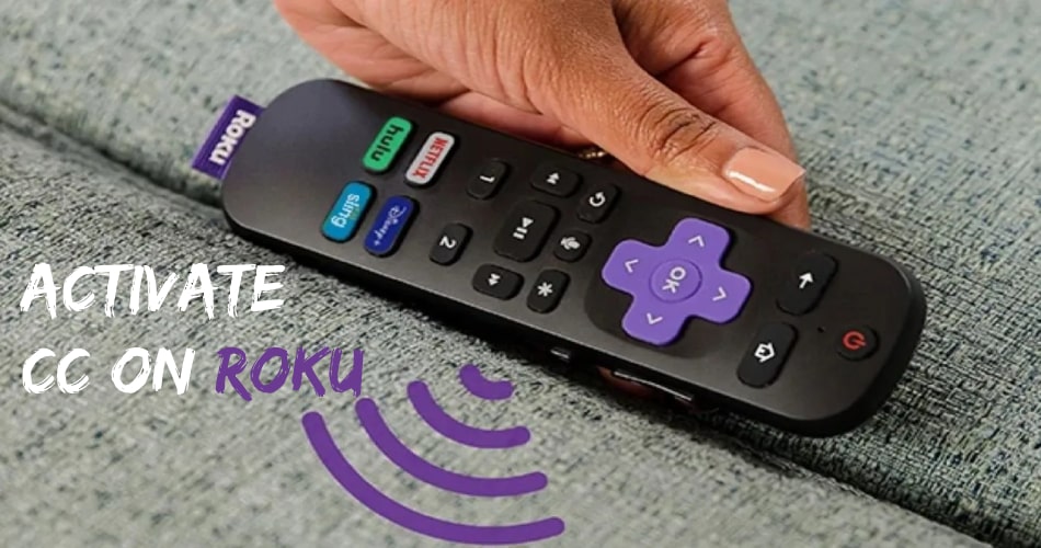Activate CC on Roku