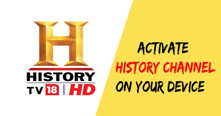 Activate History Channel on Your Device